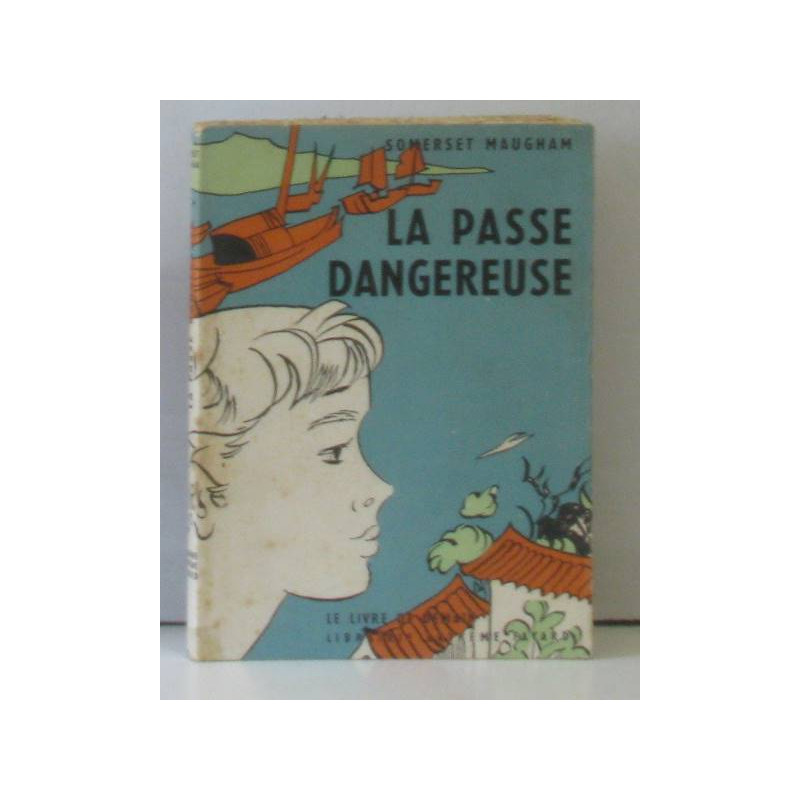 La passe dangereuse
