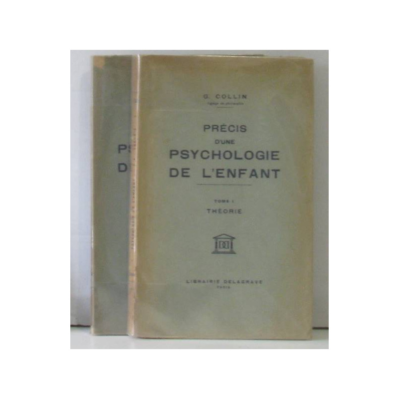 Précis d'une psychologie de l'enfant (tome premier et second)