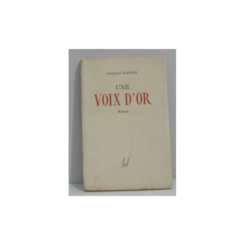Une voix d'or