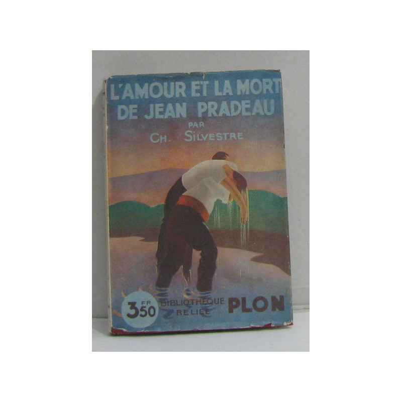 L'amour et la mort de jean pradeau