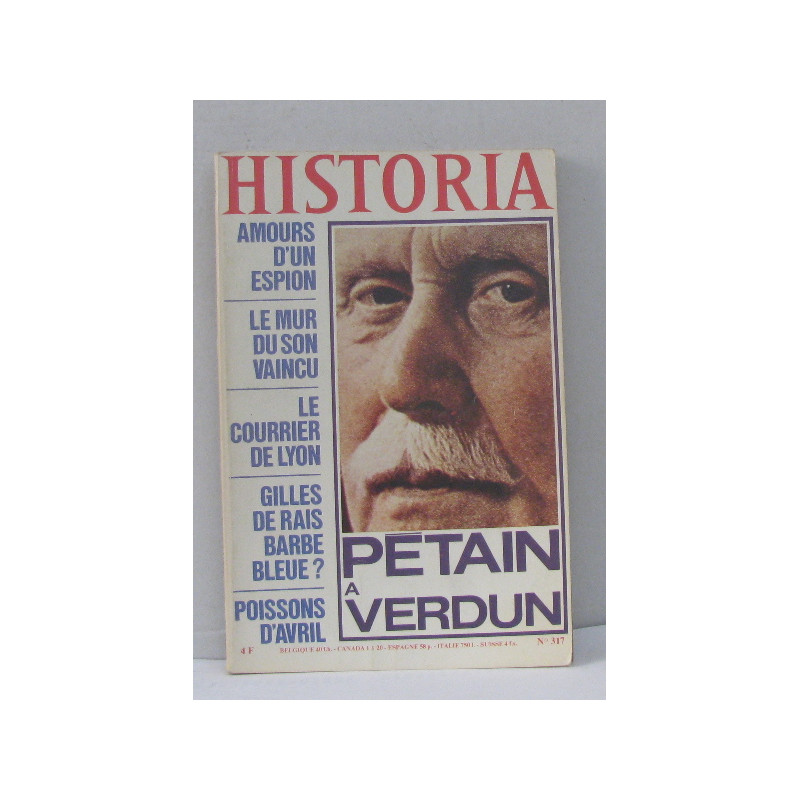 Historia n° 317 pétain à verdun amours d'un espion
