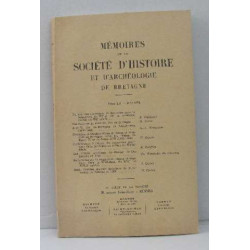 Mémoires de la société d'histoire et d'archéologie de bretagne...