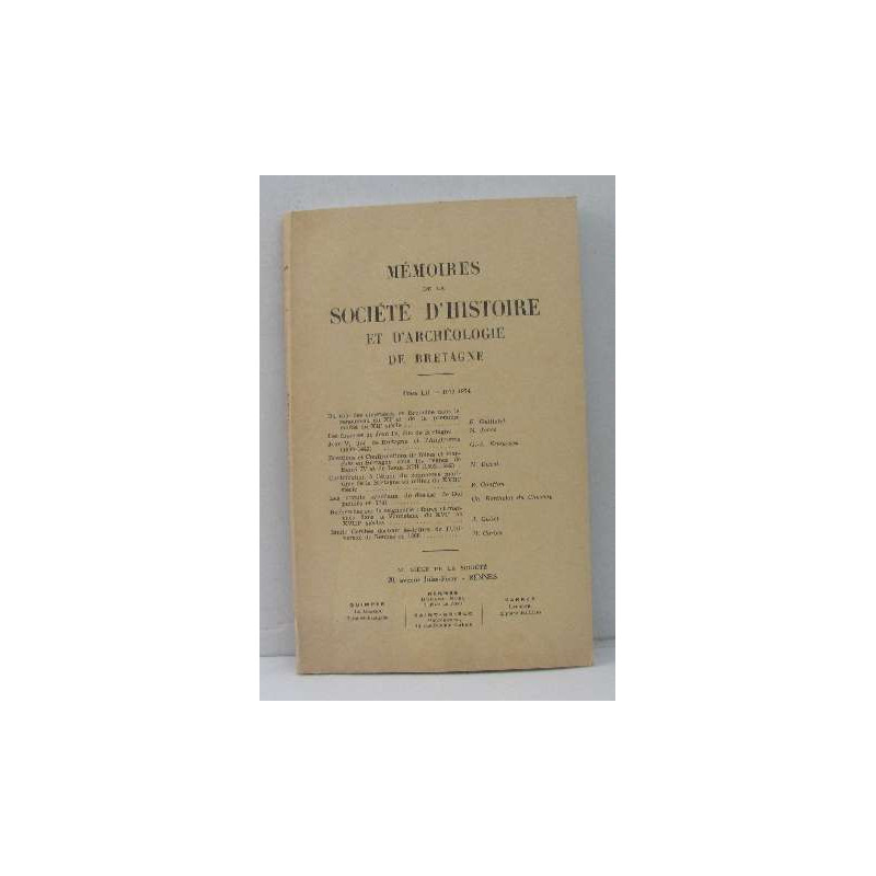 Mémoires de la société d'histoire et d'archéologie de bretagne...
