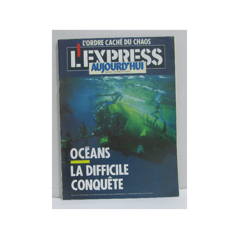L'express aujourd'hui n°19 du 10 juin 1988 océans la difficile...