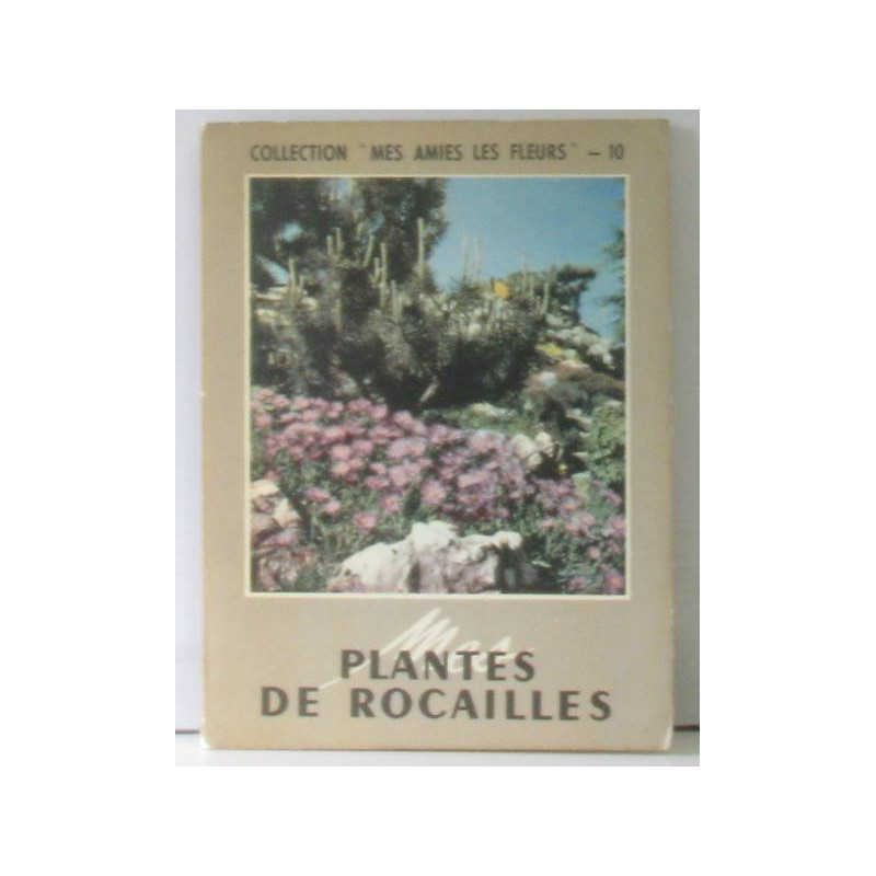 Mes plantes de rocailles