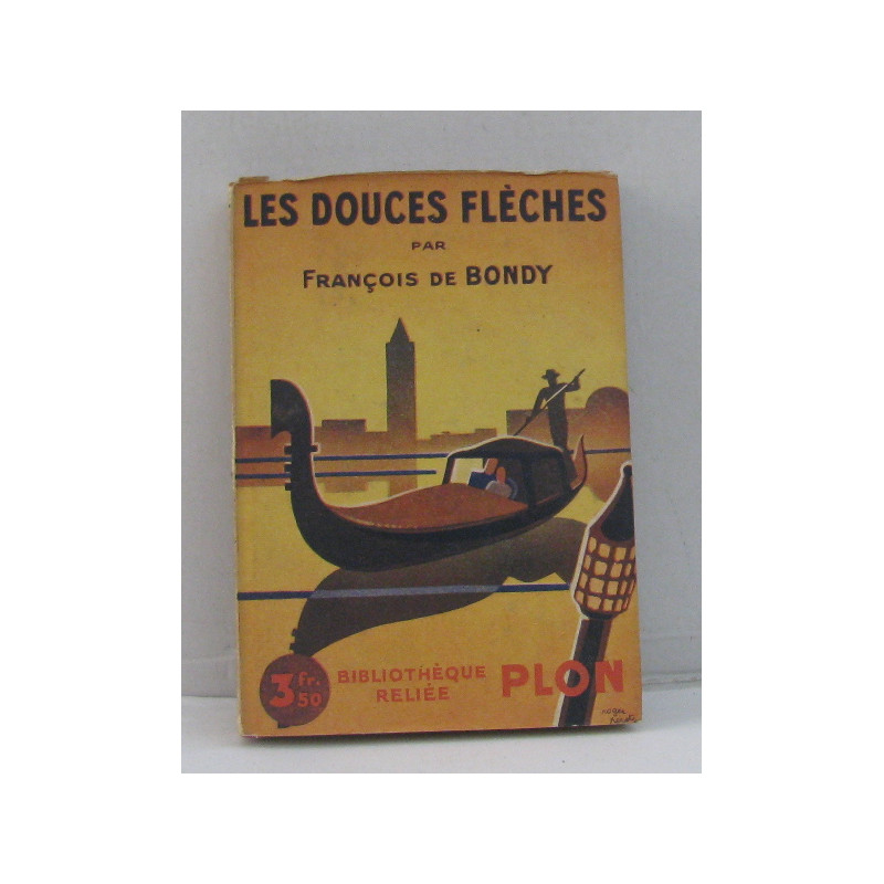 Les douces flèches