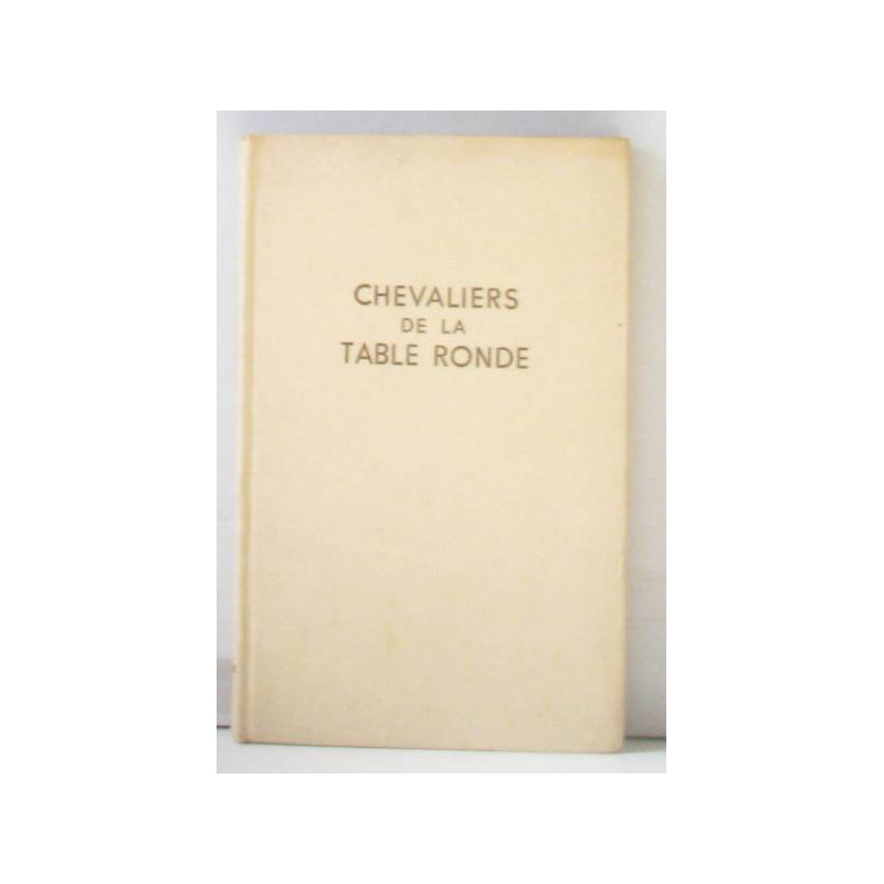 Les chevaliers de la table ronde
