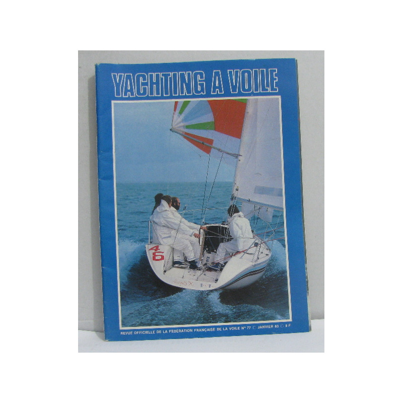 Yachting à voile revue officielle de la fédération française de la...