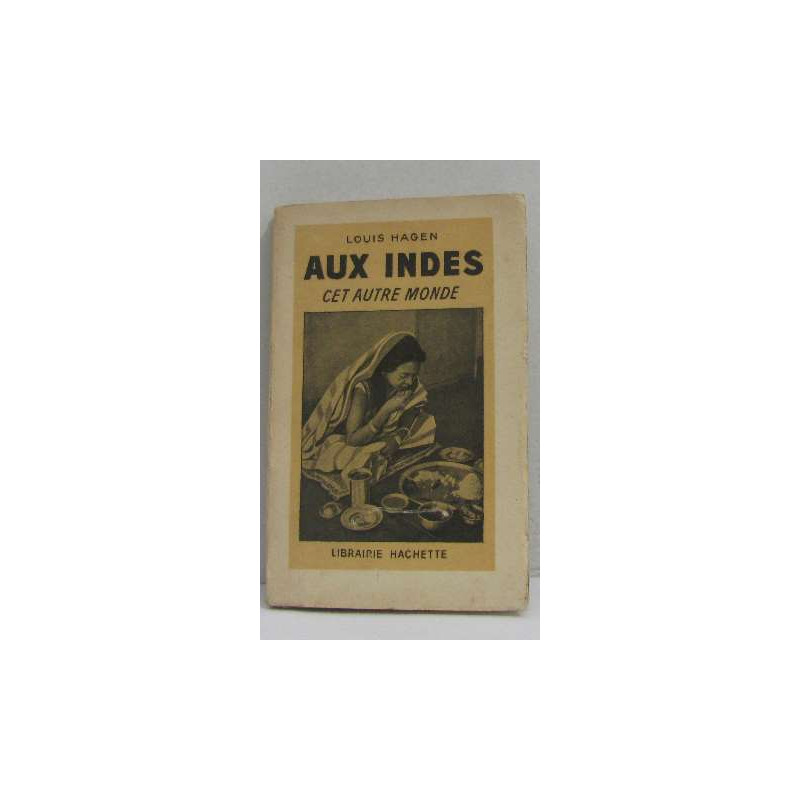 Aux indes cet autre monde