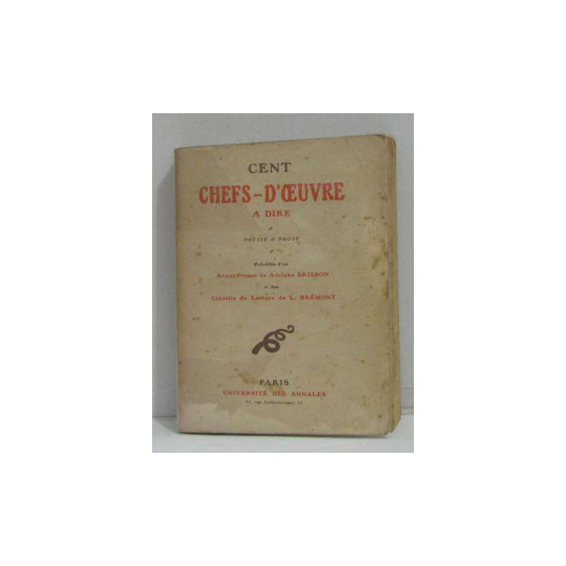 Cent chefs-d'oeuvre à dire - poésie et prose