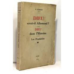 Dieu serait-il Allemand? Dieu dans l'histoire