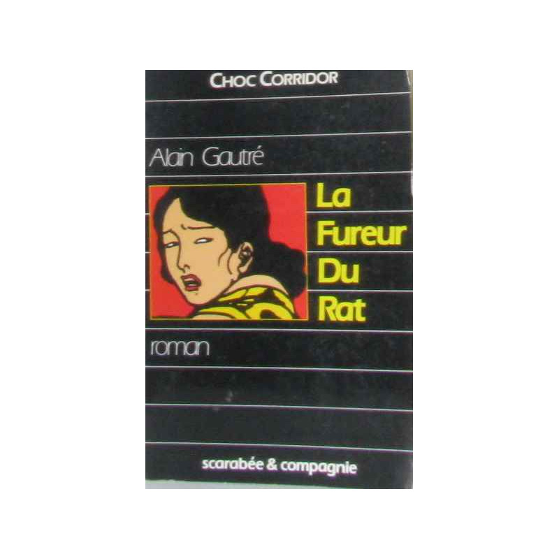 La Fureur du rat (Choc corridor)