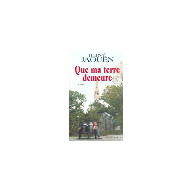 Que ma terre demeure