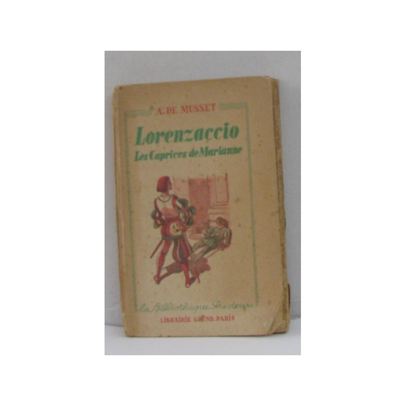 Lorenzaccio les caprices de marianne