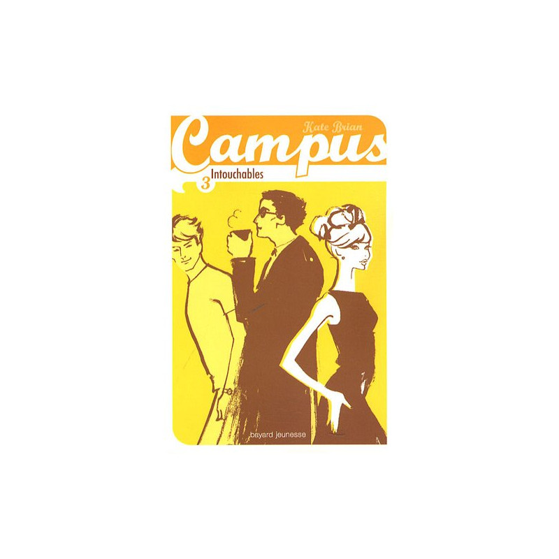 Campus Tome 3 : Intouchables