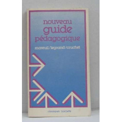 Nouveau guide pedagogique pour l'enseignement elementaire / ... /...