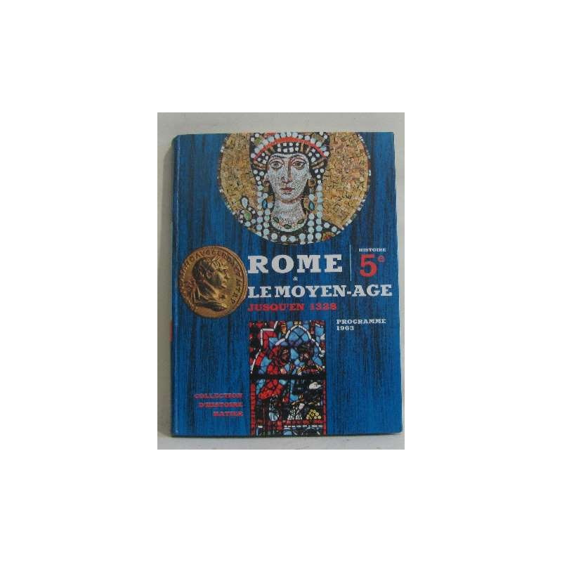 Rome et le moyen-âge jusqu'en 1328 programme 1963