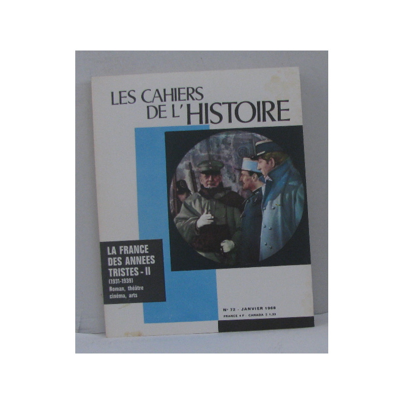 Les cahiers de l?histoire n° 72 janvier 1968 La france des années...