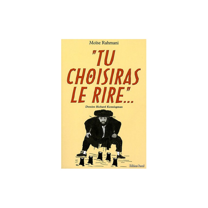 Tu choisiras le rire : Anecdotes proverbes superstitions et...