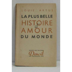 La plus belle histoire d'amour du monde