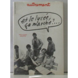 Autrement / Et le lycée ça marche