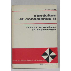 Conduites et conscience II théorie et pratique en psychologie
