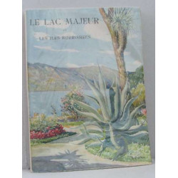 Le lac majeur et les iles borromées