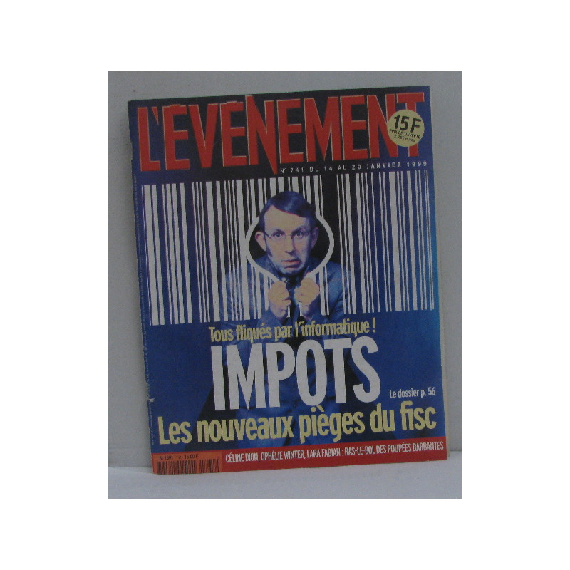 L'événement n°741 du 14 au 20 janvier 1999 tous fliqués par...