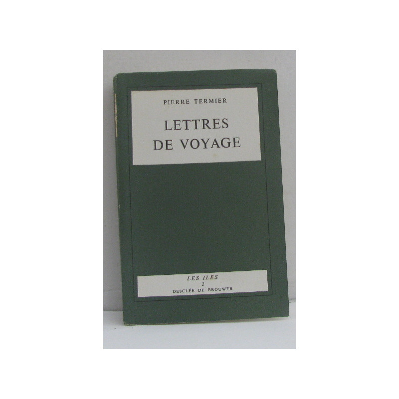 Lettres de voyage les iles II