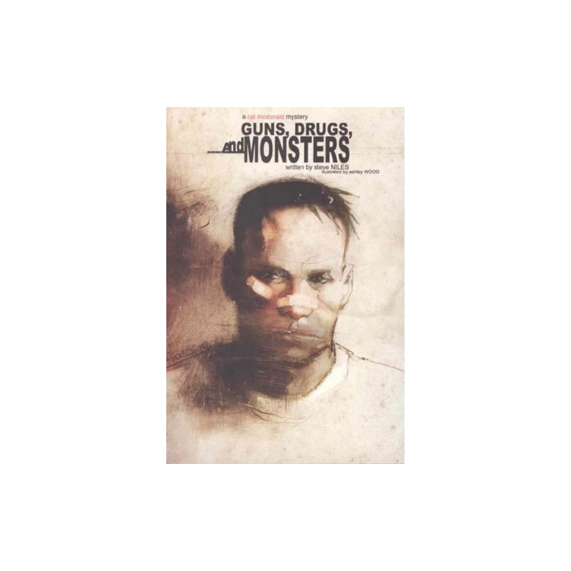 Guns Drugs et Monsters: A Cal McDonald Mystery Novel
