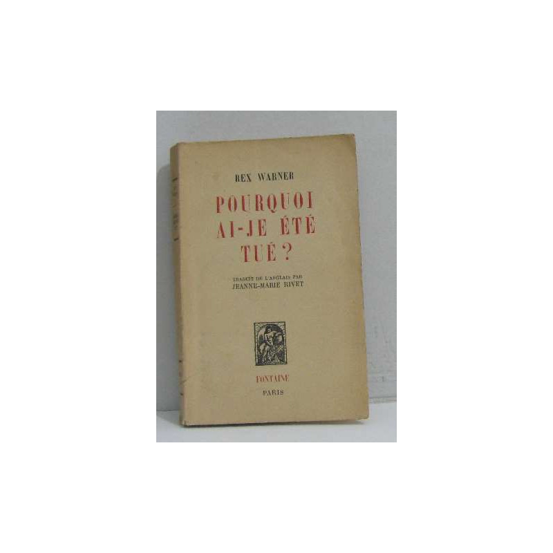Pourquoi ai-je été tué