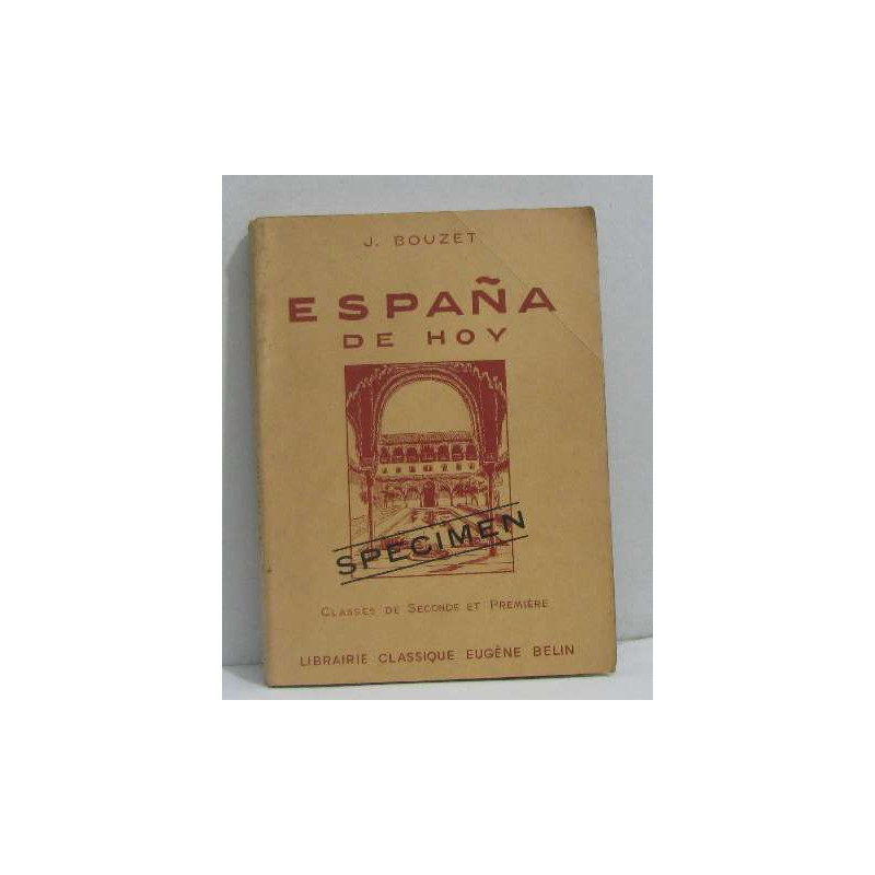 Espana de hoy classes de seconde et première