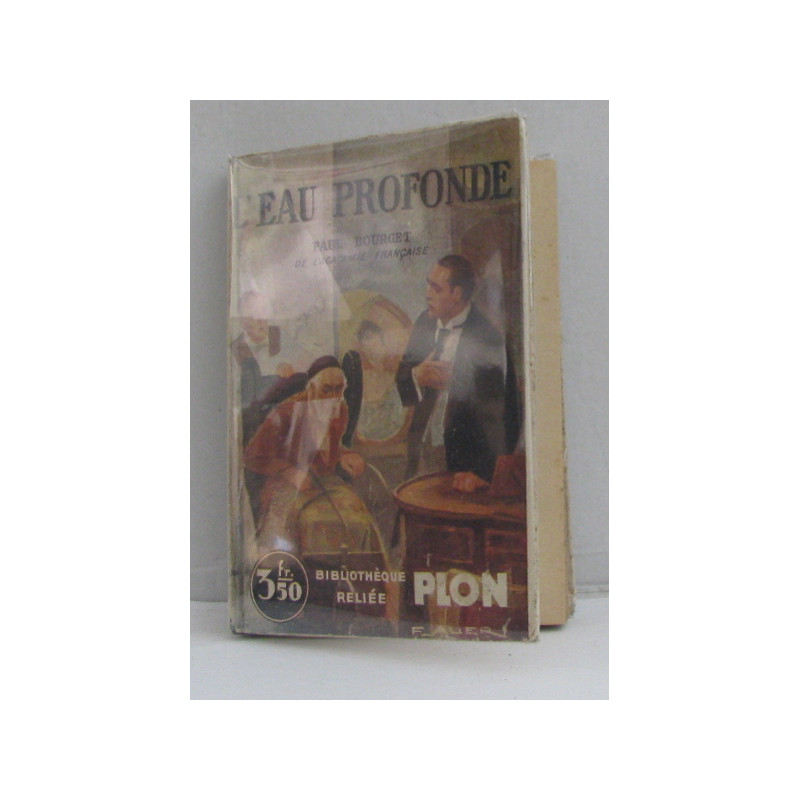 L'eau profonde