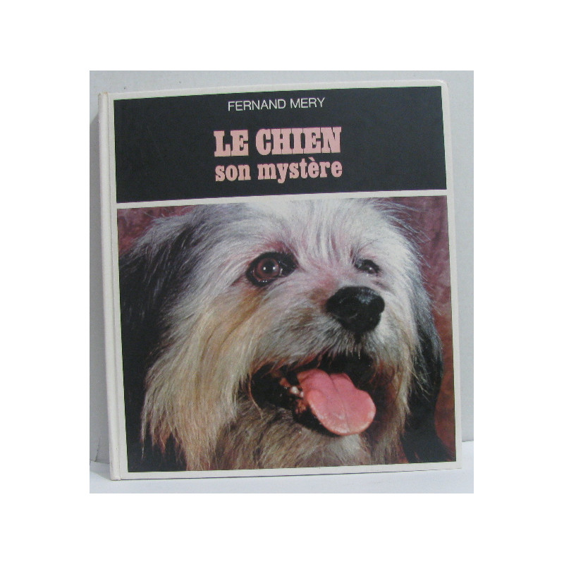 Le chien son mystère