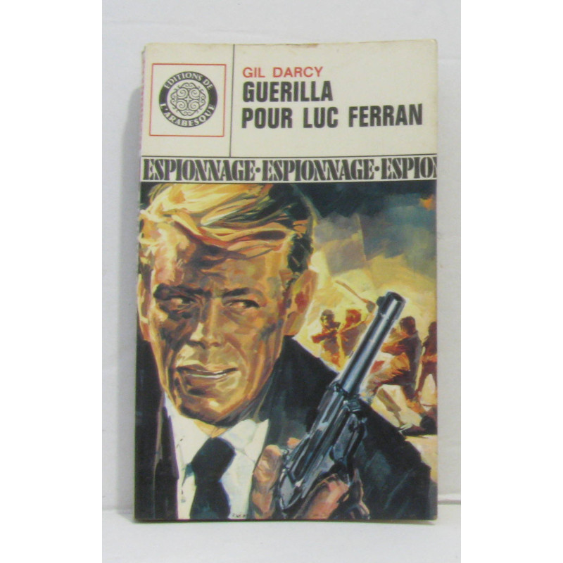 Guerilla pour luc ferran