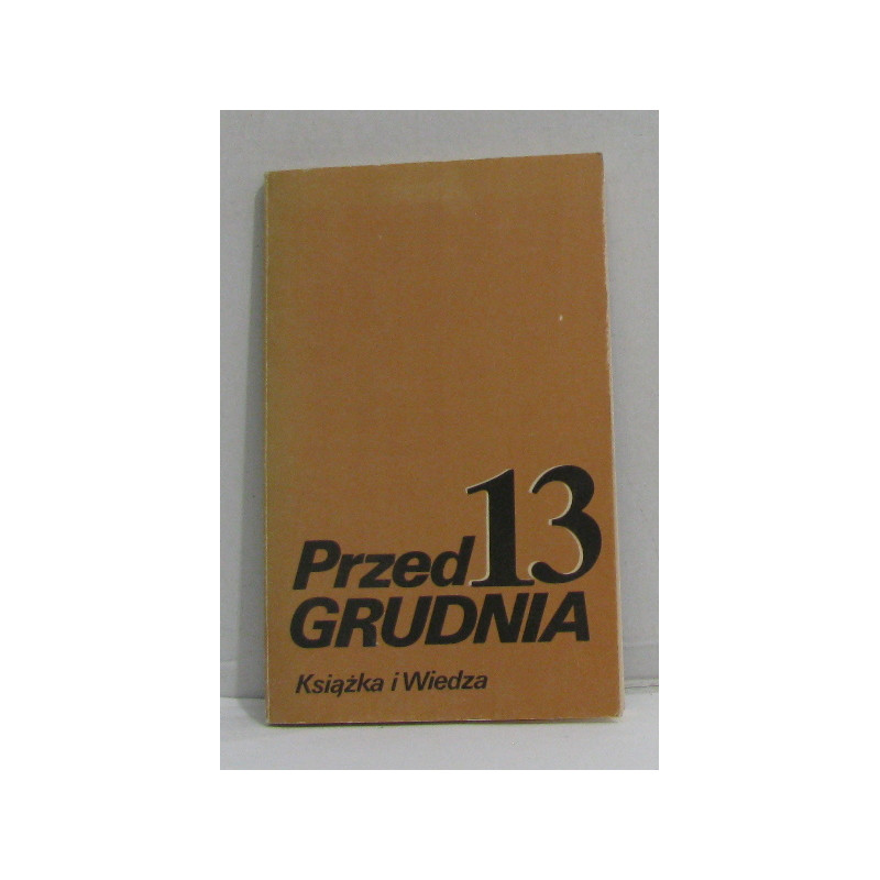 Przed 13 grudnia