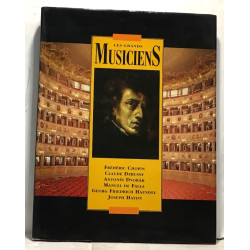 Les grands musiciens 3 volumes: Chopin Debussy Dvoràk De Falla...