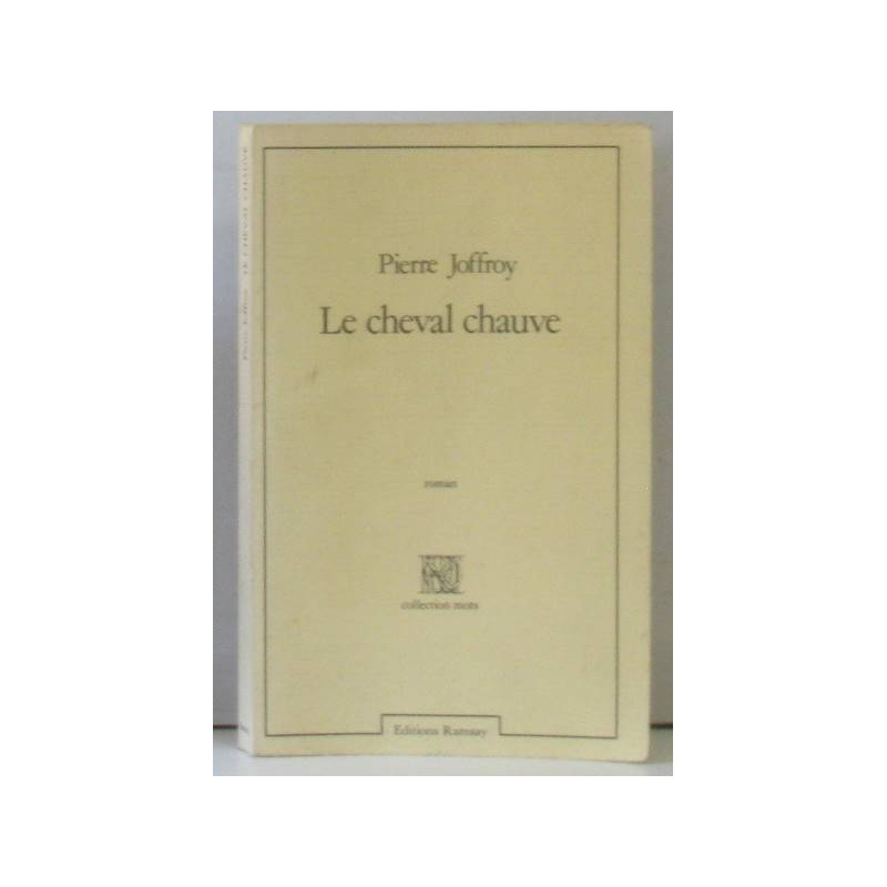 Le cheval chauve
