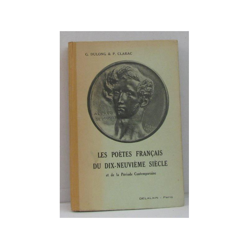 Les poètes français du dix-neuvième siècle et de la période...
