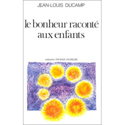 Le bonheur raconté aux enfants