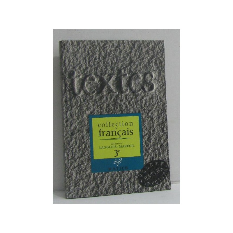 Textes pour la lecture et l'explication 3e