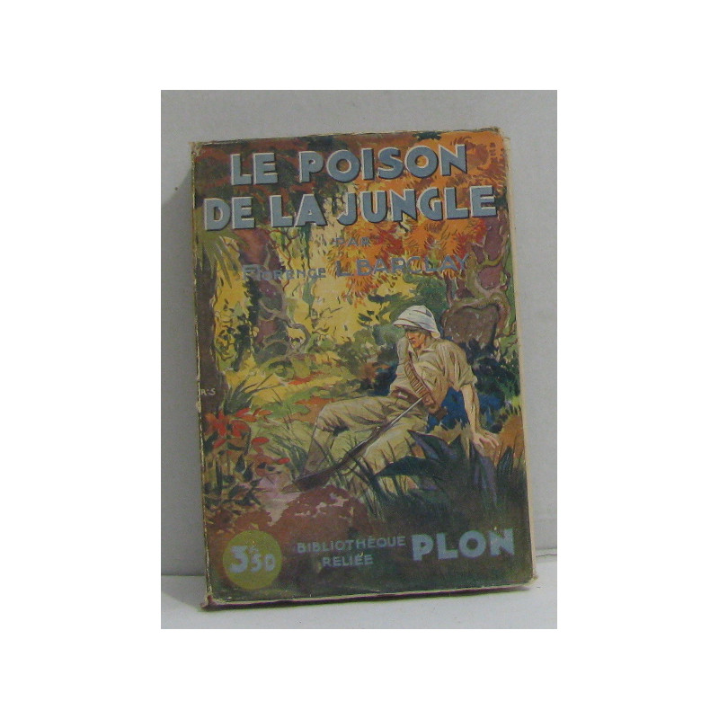Le poison de la jungle