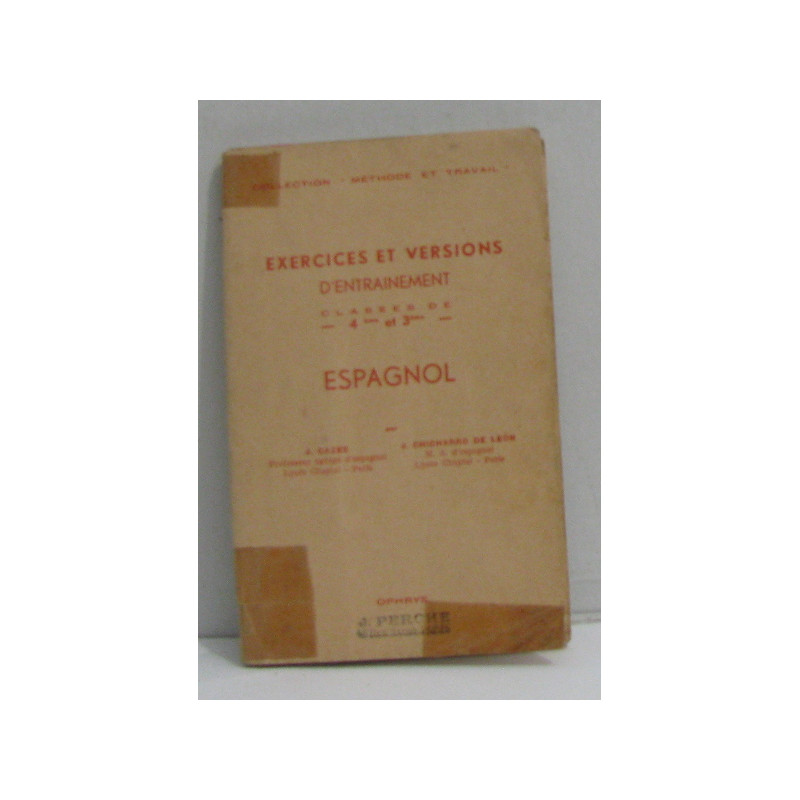 Exercices et versions d'entrainement classes de 4e et 3e espagnol