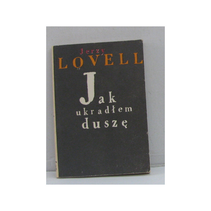 Jak ukradlem dusze