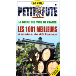 1001 vins à moins de 40 francs édition 2000