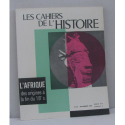 Les cahiers de l'histoire n°61 novembre 1966 l'afrique des...