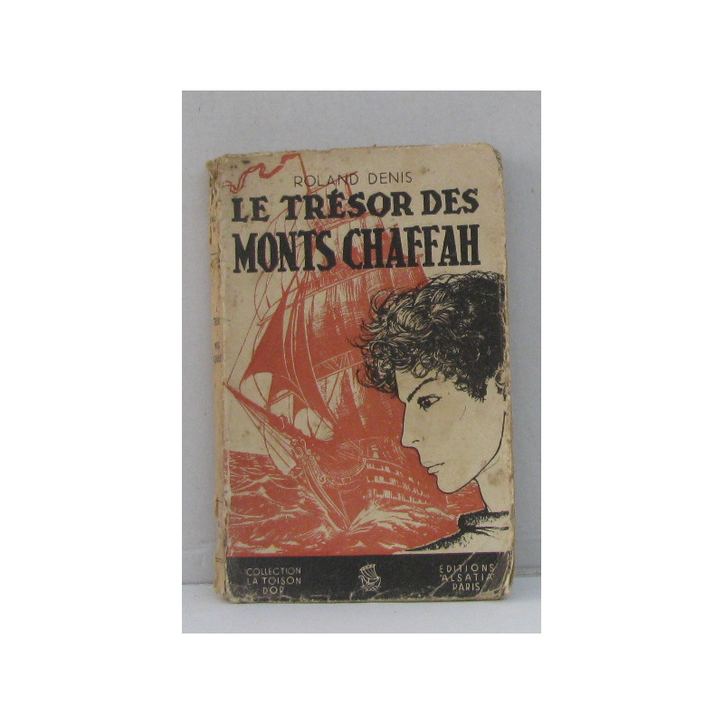 Le trésor des monts chaffah