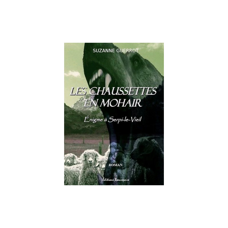 Les Chaussettes en Mohair - Enigme a Serpi-le-Vieil