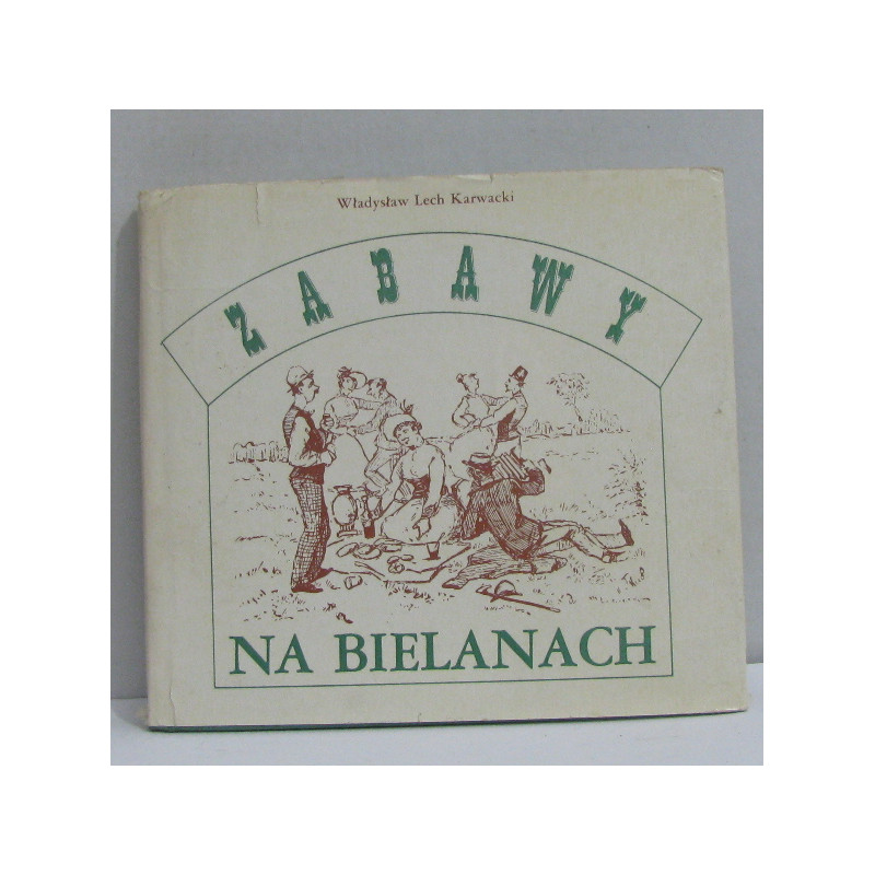 Zabawy na bielanach