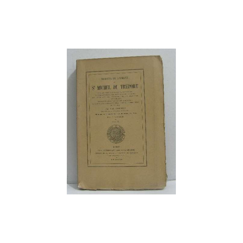 Histoire de l'abbaye de st michel du tréport tome II